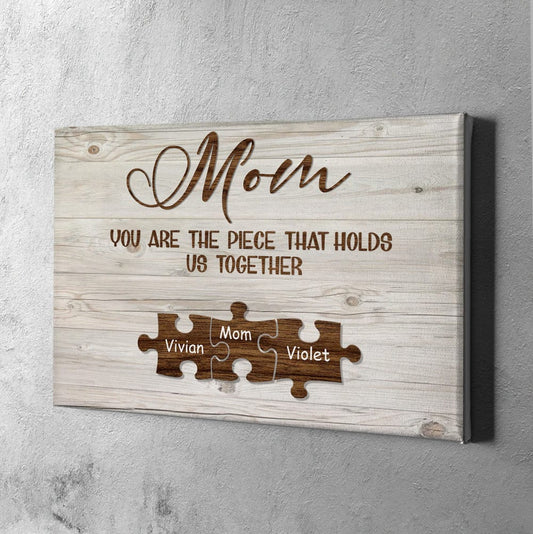 Custom Engraved Name Wall Art Name Puzzle Sign Canvas Gifts for Mom You Are the Piece that Hold Us Togather